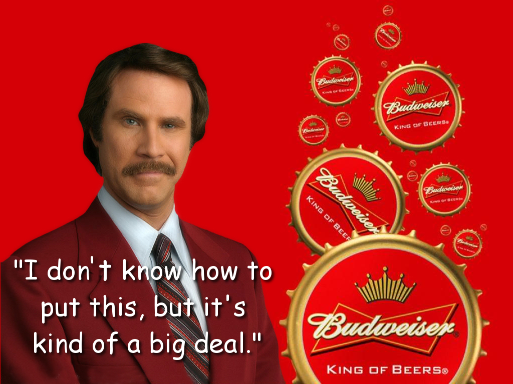 ron burgundy, kind of a big deal, activation of the year, sxsw 2016, budweiser,